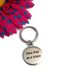 One Day At A Time Stainless Steel Key Chain
